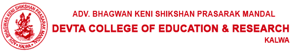 DEVTA COLLEGE OF EDUCATION & RESEARCH